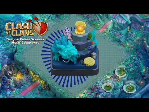 Dragon Palace Scenery Music & Ambience | Clash of Clans