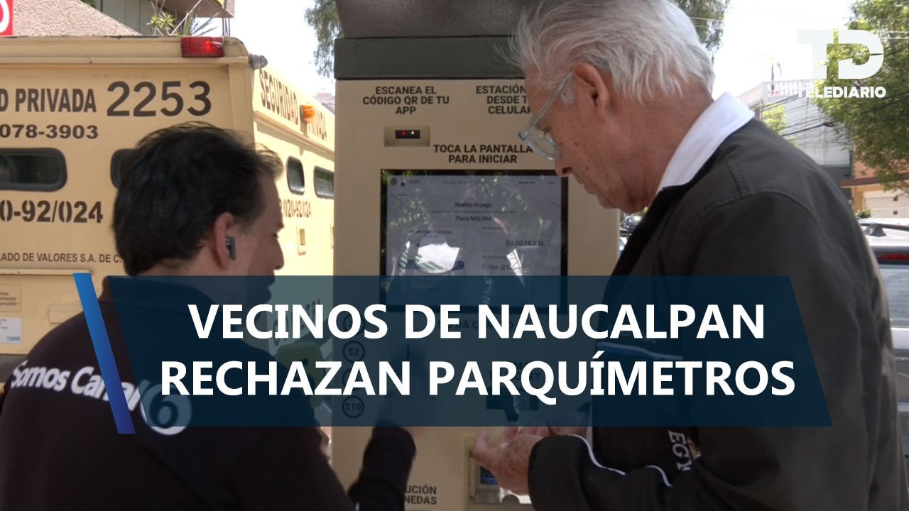Denuncian fallas y desinformación en parquímetros de Naucalpan