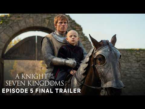 A Knight of the Seven Kingdoms Episode 5 Final Trailer | 'In the Name of the Mother"