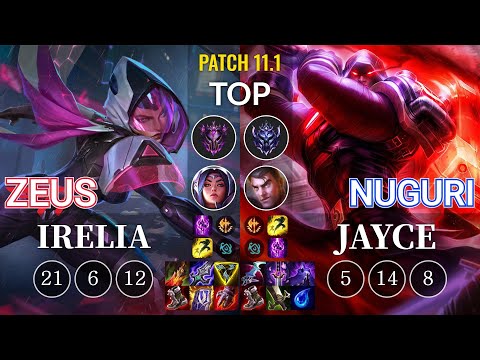T1 Zeus Irelia vs Nuguri Jayce Top - KR Patch 11.1