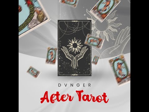 Dvnger - After Tarot (Video Lyrics) | Tarot Is Back