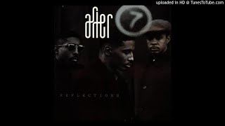 After 7 - Cryin For It