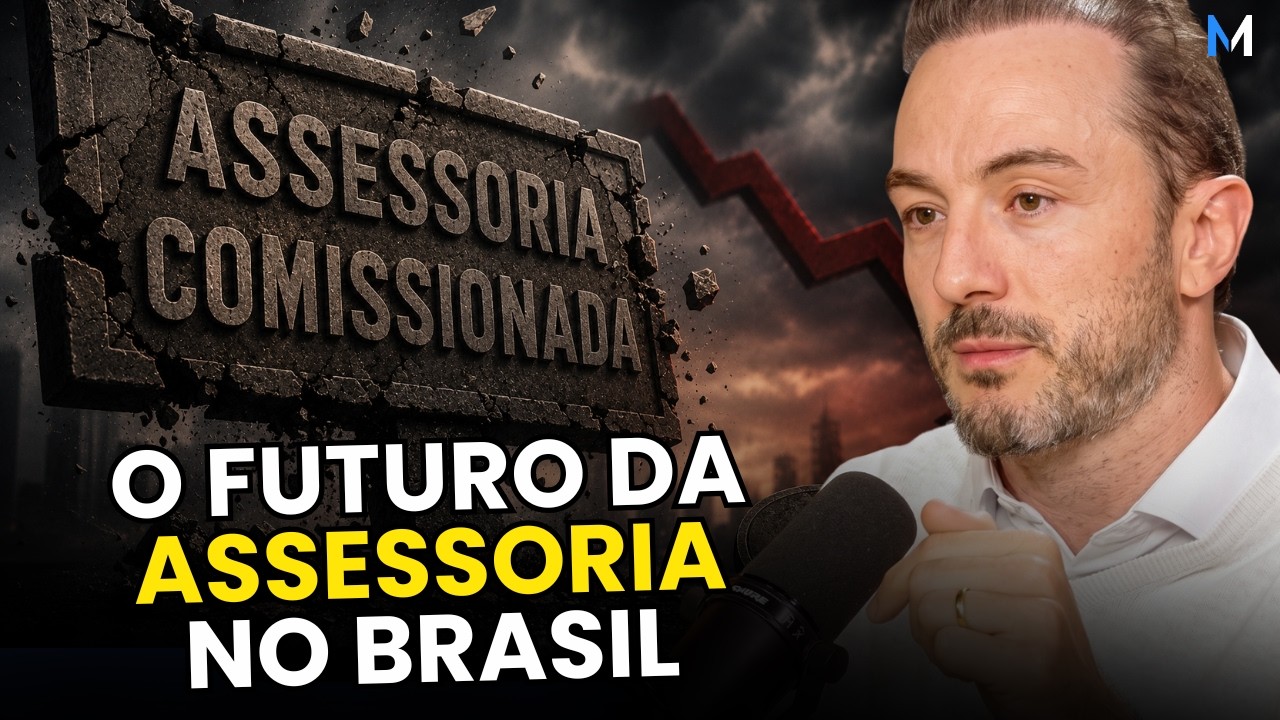 FEE BASED OU COMISSÃO? FILIPE MEDEIROS EXPLICA O FUTURO DA ASSESSORIA