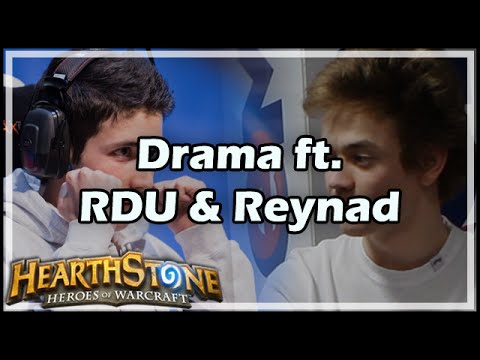 [Hearthstone] Drama ft. RDU & Reynad