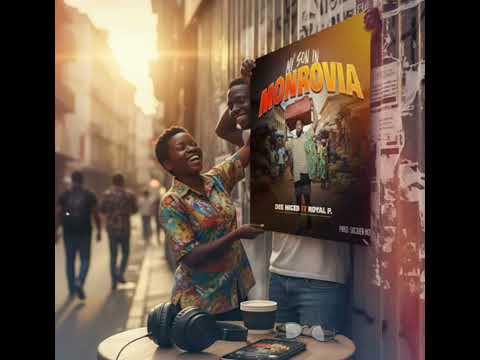 Dee Nice B ft Royal P My son in Monrovia 