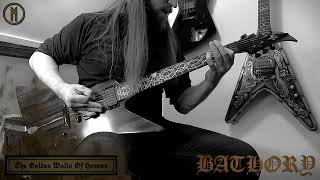 The AGGRESSIVE riffage of BATHORY`s The Golden Walls Of Heaven&quot;