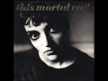 This Mortal Coil   Late Night