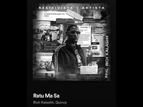 Ratu Ma Sa- Rich Kalashh Ft. Quincy | Official Audio