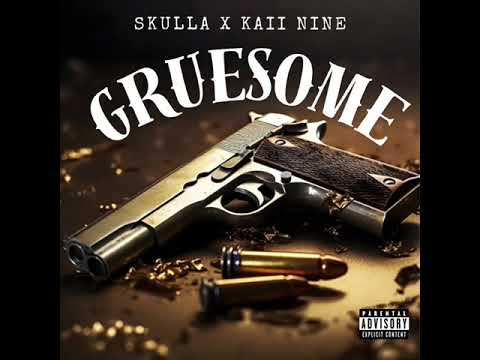 Skulla x kaii Nine - Gruesome (Official Audio)