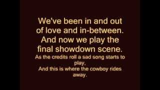 George Strait cowboy rides away lyrics on screen