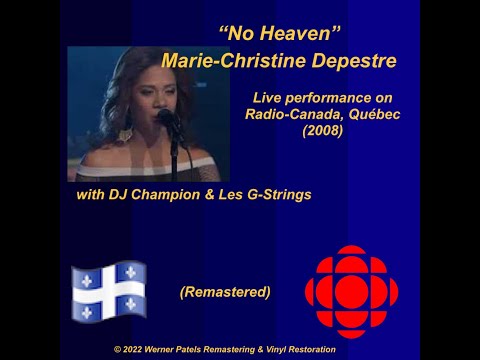 DJ Champion & Les G-Strings – No Heaven LIVE (Remastered) (feat. Marie-Christine Depestre)