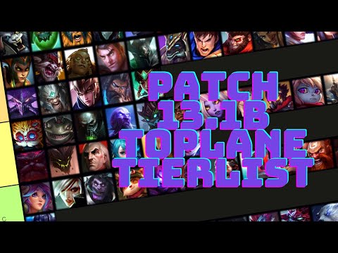 PATCH 13.1B TOPLANE TIERLIST (LEAGUE OF LEGENDS)