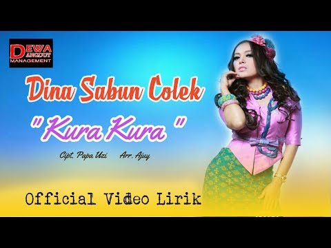Dina Sabun Colek - Kura  Kura [Official Lirik]