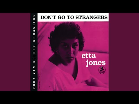 Don't Go To Strangers - Etta Jones