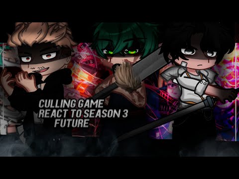 Culling Game React To Future Season 3 / Yuta, Maki, Hakari ...  | Jujutsu Kaisen |  Gacha [ENG/RU]