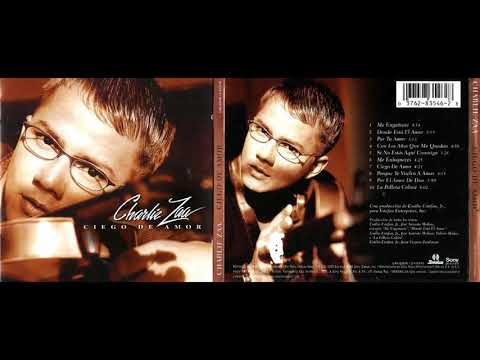 Ciego De Amor - Charlie Zaa