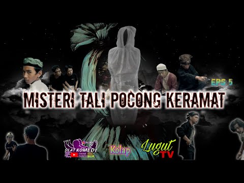 misteri-tali-pocong-keramat-eps-5-silat-komedi-featlugut-tv
