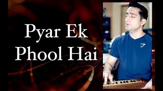 Pyar Ek Phool Hai by Sachin Sharma (Cover)