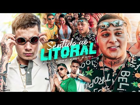 SENTIDO AO LITORAL - MC Hariel, MC Ryan SP, MC Marks, MC Kanhoto e MC Magal - Web Clipe