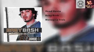 Head Hunta - Baby Bash
