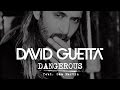 David Guetta Featuring Sam Martin - Dangerous ...