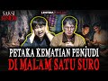 SEREEM INI AKIBATNYA MELANGGAR ADAT SENGKOLO PETAKA SATU SURO ️