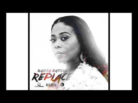 Nadia Batson - Replace (2K17 SOCA)