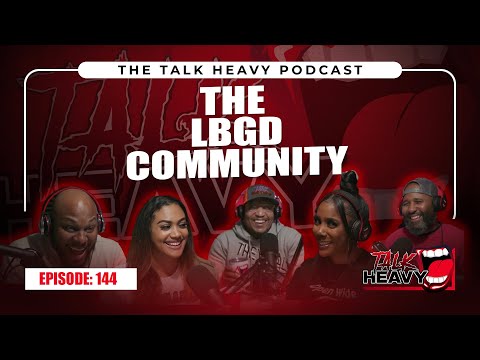 TalkHeavy Podcast Ep144😈🤔SHE NAMED OUR KID AFTER HER EX💥🤔😈