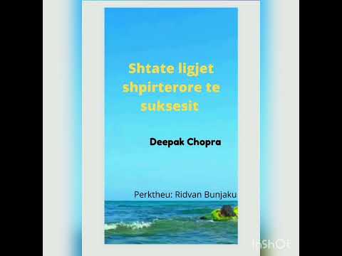 "Shtate ligjet shpirterore te suksesit". Deepak Chopra