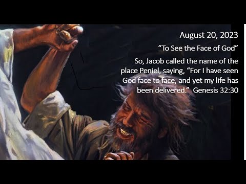 MOTW 2023-08-20 'To See the Face of God'