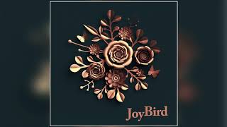 Joybird - For Real