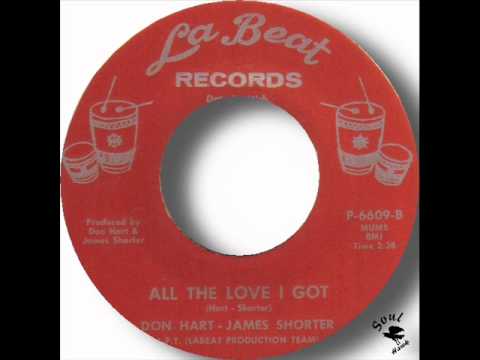 Don Hart & James Shorter   All The Love I Got