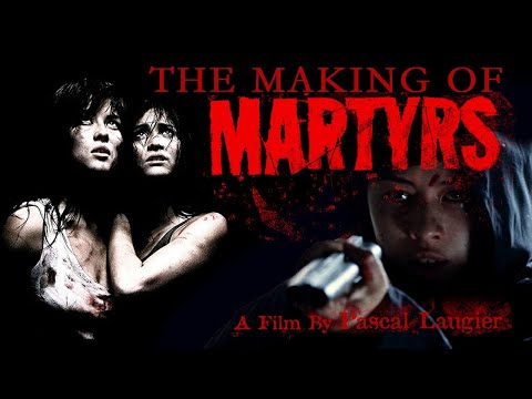 The shocking behind the scenes story - The Making of Martyrs