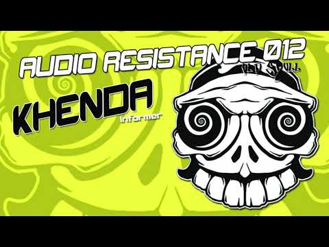 "Informer" - Khenda - AUDIO RESISTANCE 012