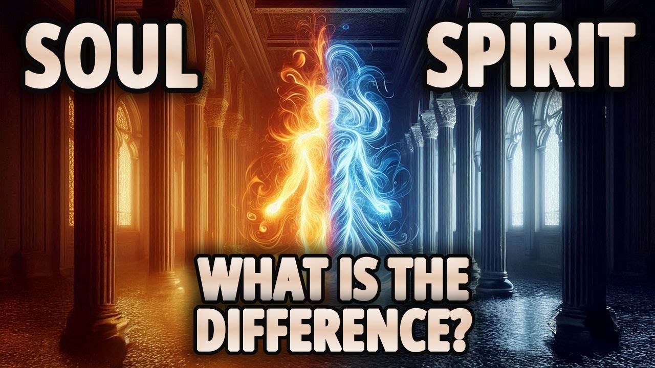 What's the REAL Difference Between Soul and Spirit?