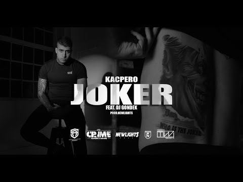 Kacpero - JOKER feat. DJ Gondek (Prod. Newlight$)
