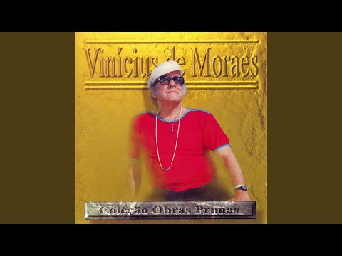 Medley Sao Demais Os Perigos Desta Vida As Cores De Abril O Filho Que Eu Qu - Vinicius De Moraes