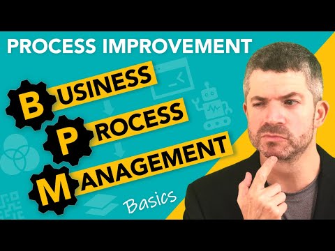 Introduction to Business Process Management (BPM) from an experienced transformation executive