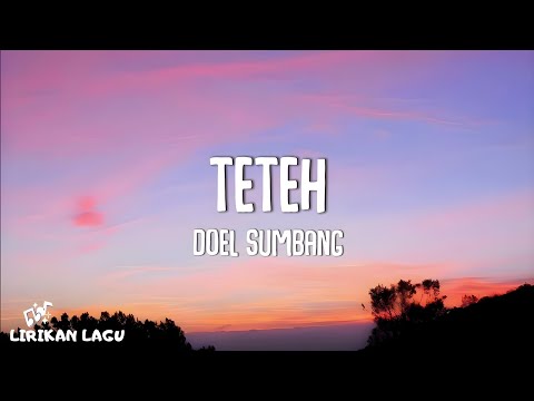 Doel Sumbang - Teteh (Video Lirik)