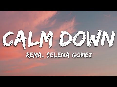 Calm down lyrics