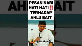 Download lagu THE PROPHET'S MESSAGE BE CAREFUL TOWARDS THE AHLUL BAIT ‼️ || BUYA ARRAZY HASYIM #SHORTS mp3