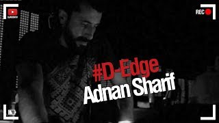 DJ Room [REC] D-Edge | Adnan Sharif