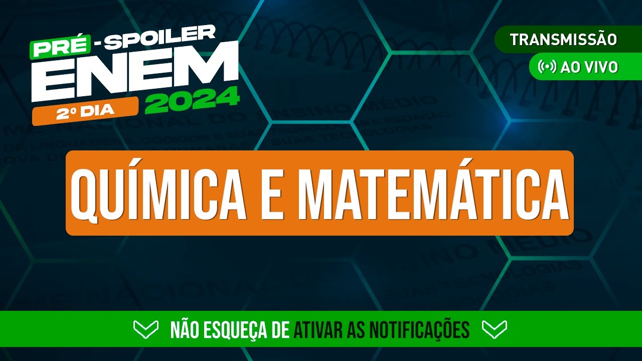 PRÉ-SPOILER ENEM | QUÍMICA E MATEMÁTICA | HENRIQUE BASTOS E VICK KOBAYASHI