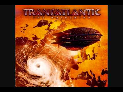 TransAtlantic - The Whirlwind: III. On The Prowl
