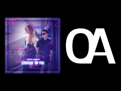 Qodës x IRAIDA - Crushin' on you (Official Audio)