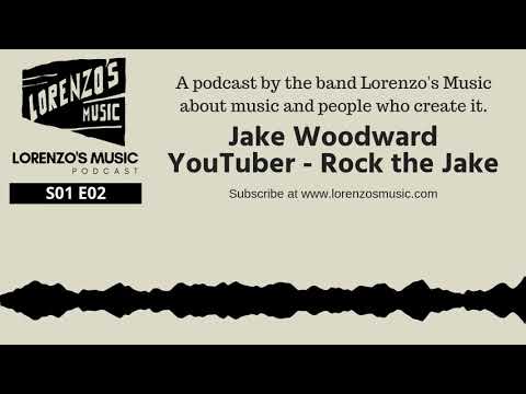 S01 Episode 2: Jake Woodward, YouTuber, Rock the Jake - Lorenzo's Music Podcast