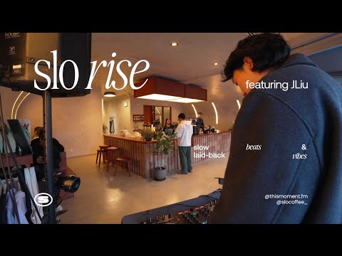 Slo Rise vol.2 | Groovy Morning DJ Set by JLiu at Slo Coffee | This Moment