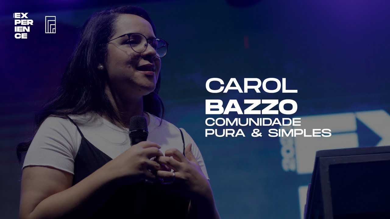 Carol Bazzo | Toca Experience 2021