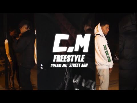 C.M Freestyle - Soler Mc x Street Arm (VIDEO OFICIAL) #spanishdrill