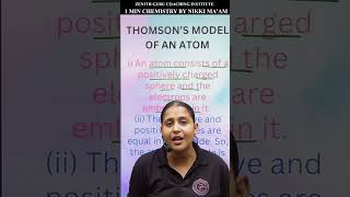 1 Min  Chemistry 364 I thomson model of atom l Class 9 l #viral #youtubeshorts